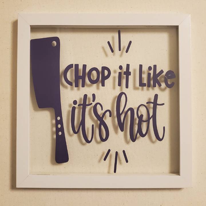 Chop it like it's hot in purple vinyl on frame glass white 8x8 frame